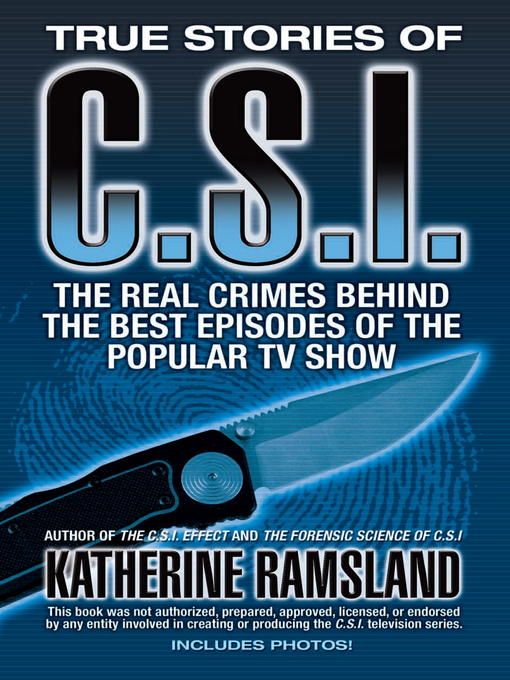 Title details for True Stories of CSI by Katherine Ramsland - Wait list